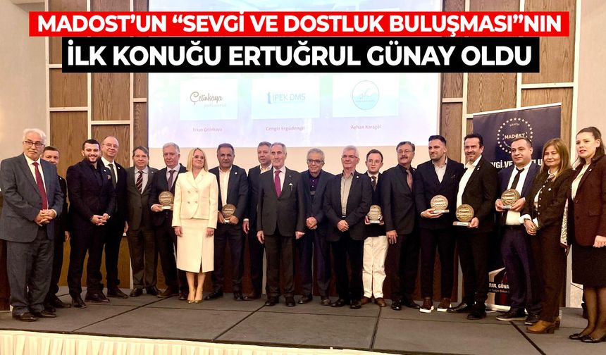 MADOST'un ilk konuğu Ertuğrul Günay oldu