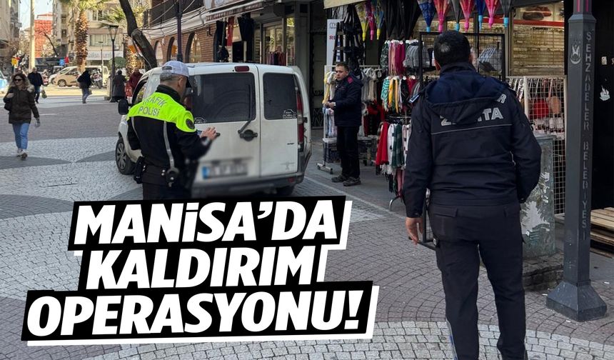 Manisa’da kaldırım operasyonu… Ceza yağdı!