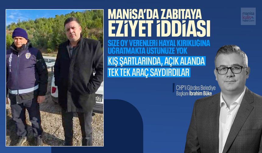 Manisa'da zabıtaya 'eziyet' iddiası!