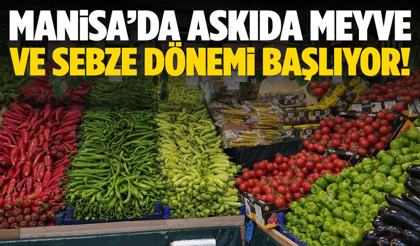 Manisa’da bir ilk! Askıda meyve ve sebze uygulaması başlıyor