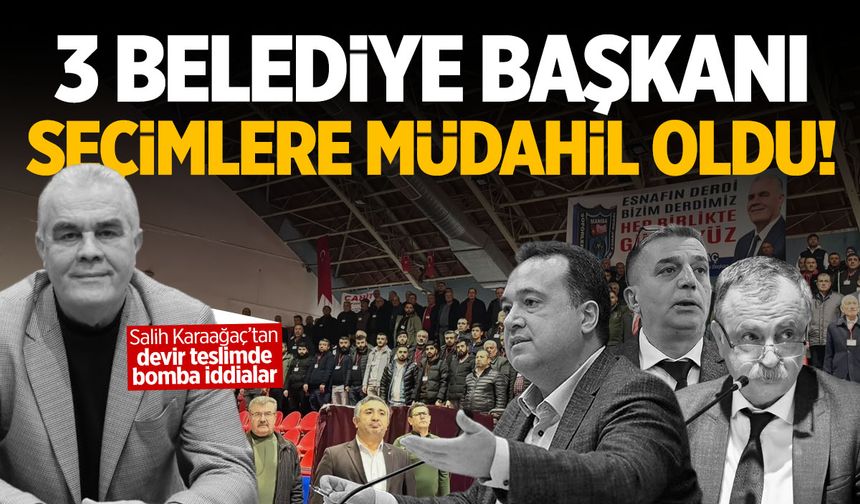 Salih Karaağaç’tan devir teslimde çok konuşulacak iddialar: 3 belediye başkanı seçimlere müdahil oldu!