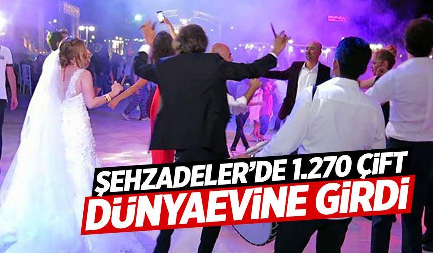 Şehzadeler'de bin 270 çift dünyaevine girdi