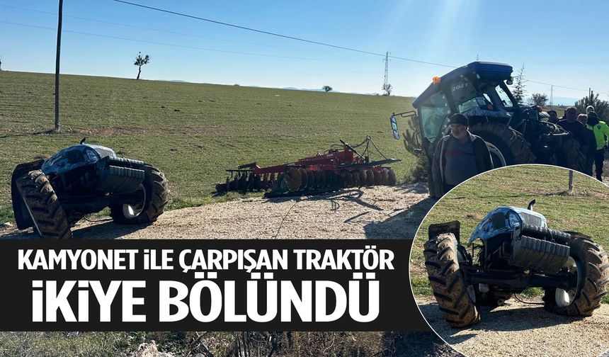 Uşak’ta kamyonet ile traktör çarpıştı! Traktör ikiye bölündü