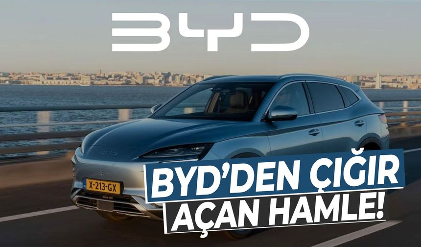 BYD’den çığır açan hamle! Yeni dönem başlıyor…