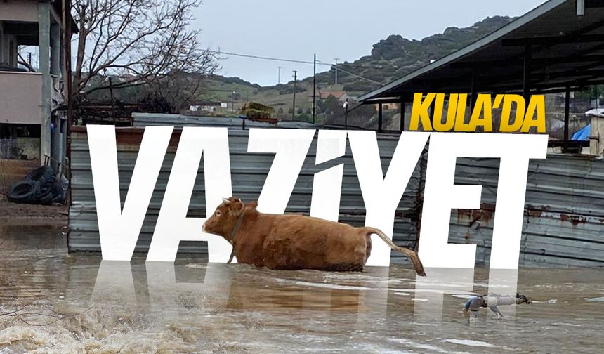 Kula'yı taşkın vurdu!