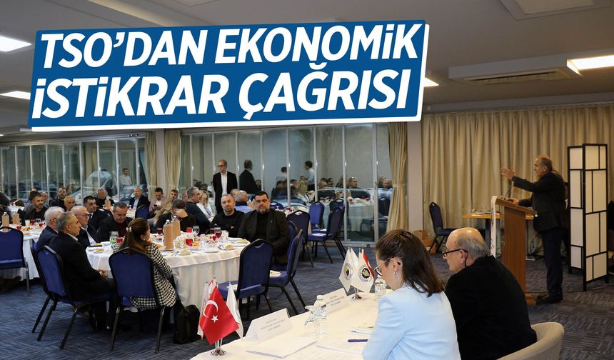 Manisa TSO’dan ekonomik istikrar çağrısı