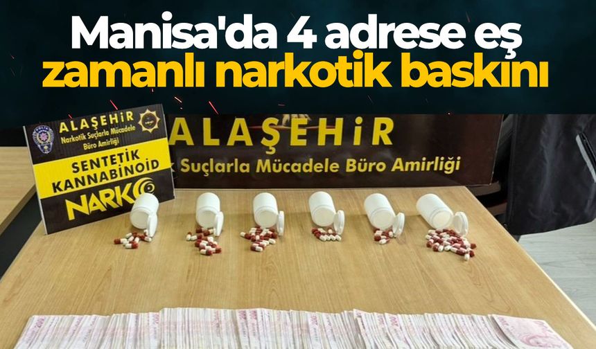 Manisa'da 4 adrese baskın!