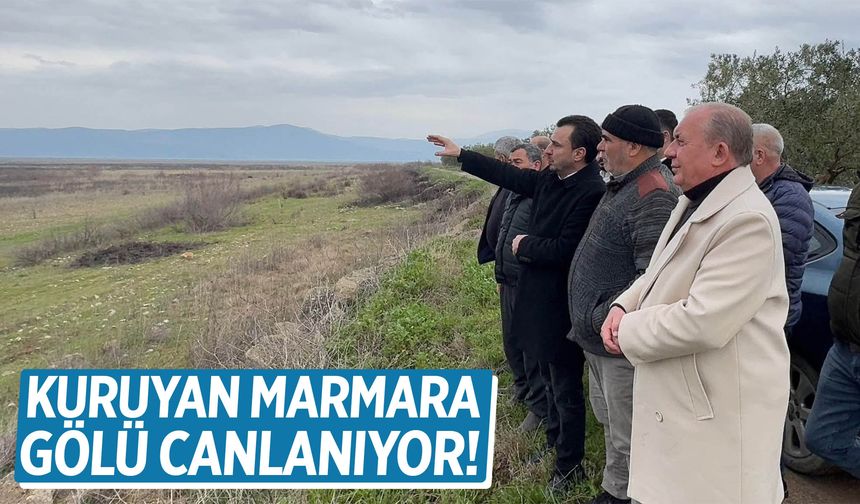 Marmara Gölü yeniden su tutuyor!