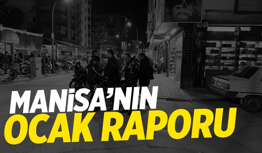 Manisa'nın Ocak raporu! Zehre savaş açıldı...