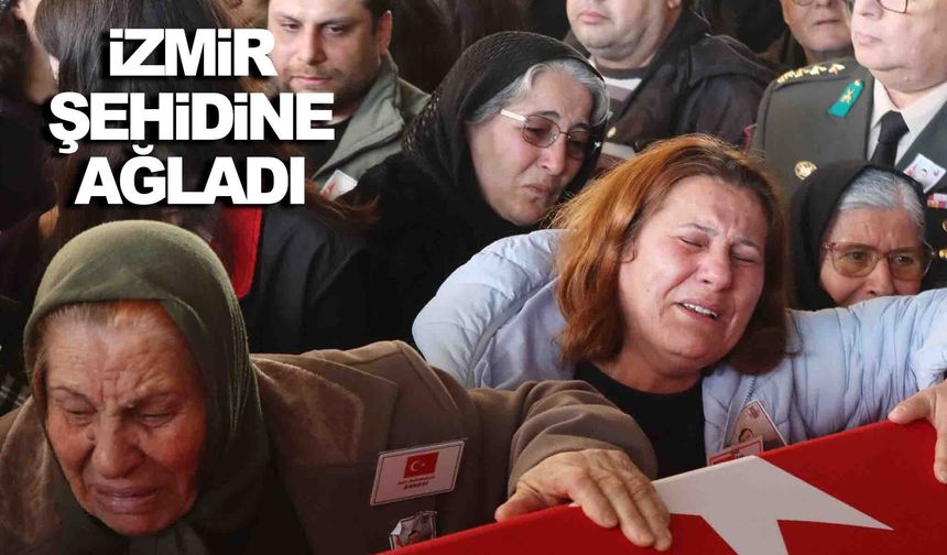 İzmir şehidine ağladı... Gözyaşlarıyla toprağa verildi