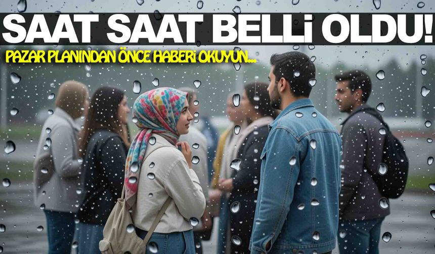 Manisa’da pazar günü için olan yapanlar dikkat... Saat saat belli oldu!