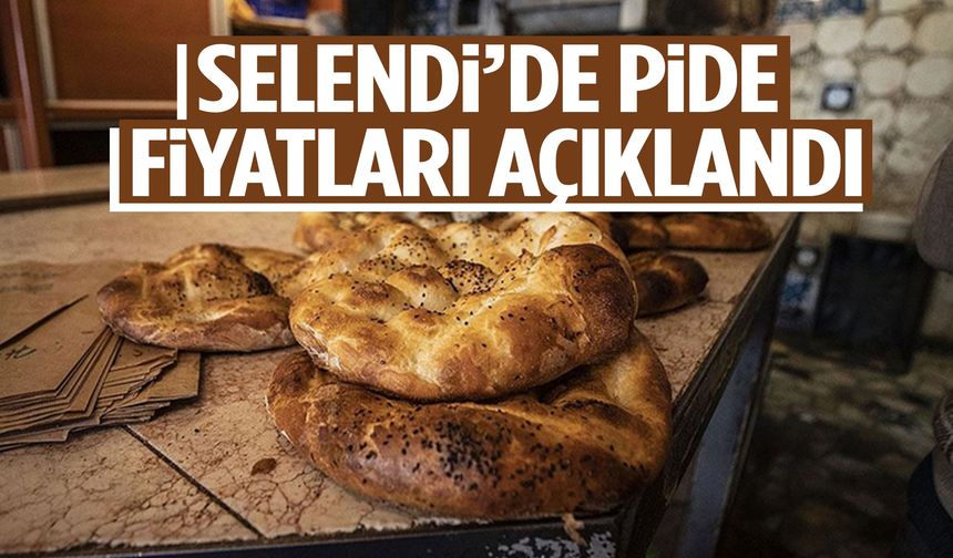 Selendi’de pide fiyatları açıklandı!