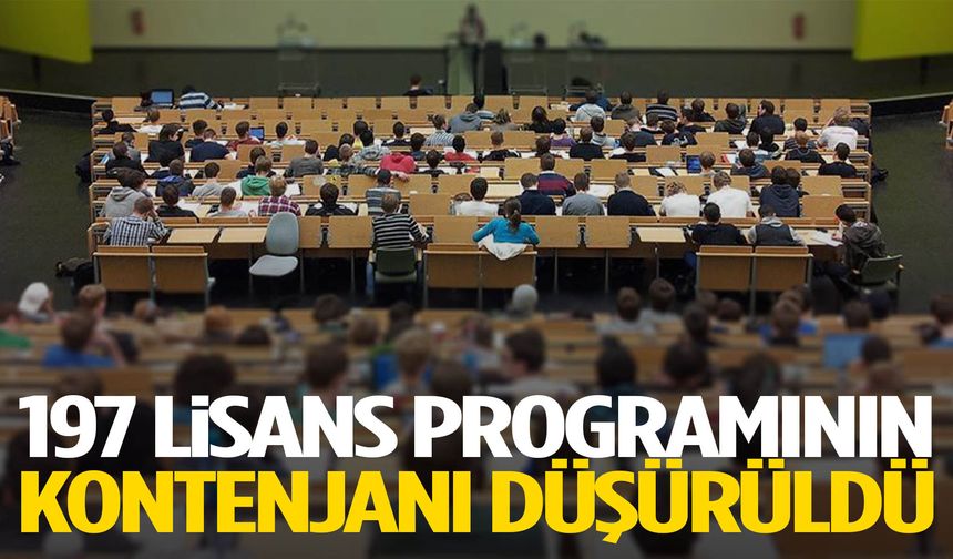 197 lisans programının kontenjanı düşürüldü