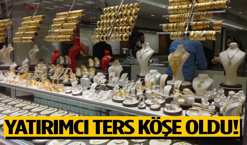 Yatırımcı ters köşe oldu!