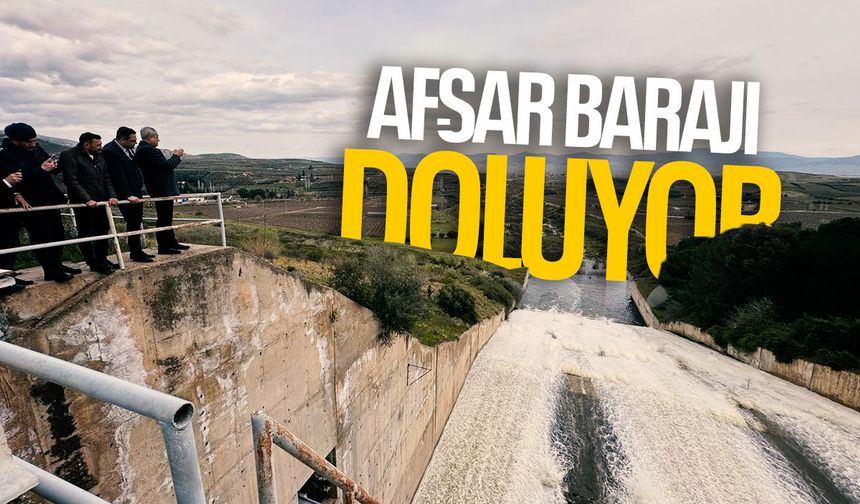 Afşar Barajı doluyor