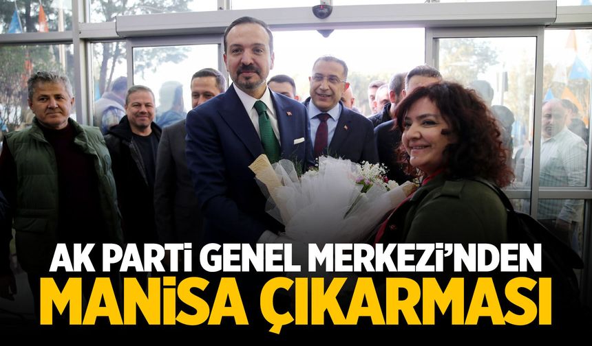AK Parti Genel Merkezi'nden Manisa çıkarması!