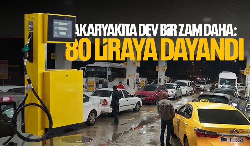 Akaryakıta bir zam daha geldi! 80 liraya dayandı... İndirim gelecek!