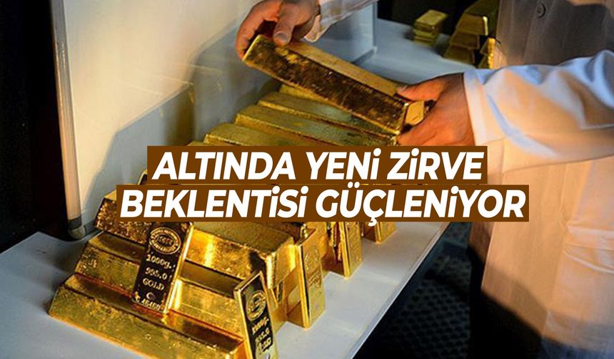 Bankalardan peş peşe tahmin… Altında yeni zirve beklentisi güçleniyor!