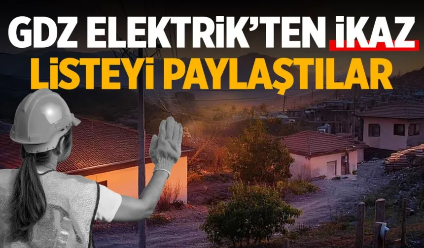 GDZ Elektrik'ten Manisa'ya 16 Mart uyarısı