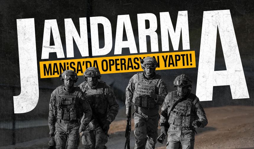 Jandarma Manisa’da düğmeye bastı! Tefecilere operasyon…