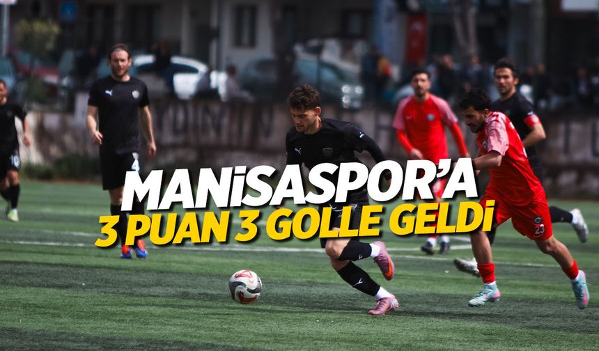 Manisaspor deplasmanda kazandı: 1-3
