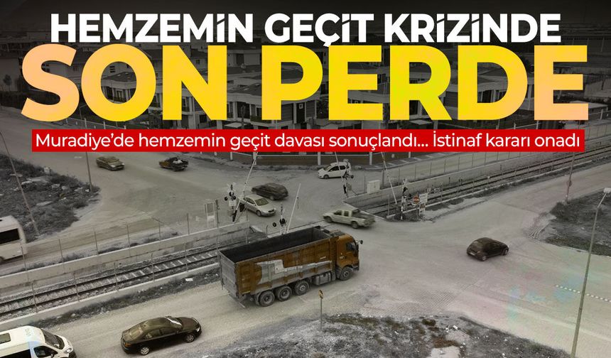 Muradiye trafiği rahatlayacak! Dava sonuçlandı...