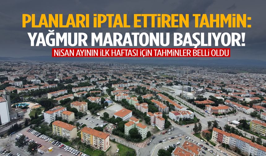 Planları iptal ettiren tahmin: Manisa’da yağmur maratonu başlıyor!