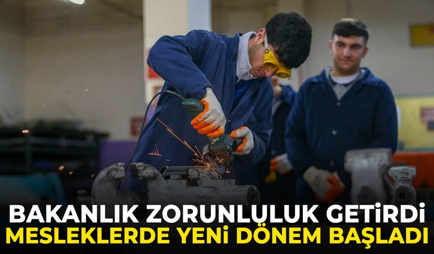40 meslekte yeni dönem… Zorunluluk getirildi!