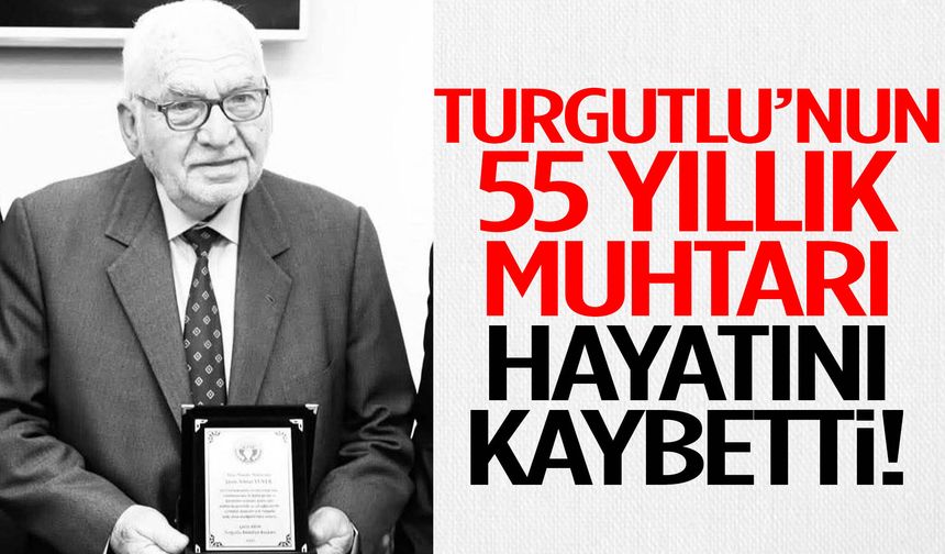 55 yıllık muhtar hayatını kaybetti!
