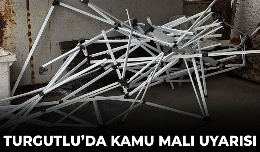 Turgutlu’da kamu malı uyarısı