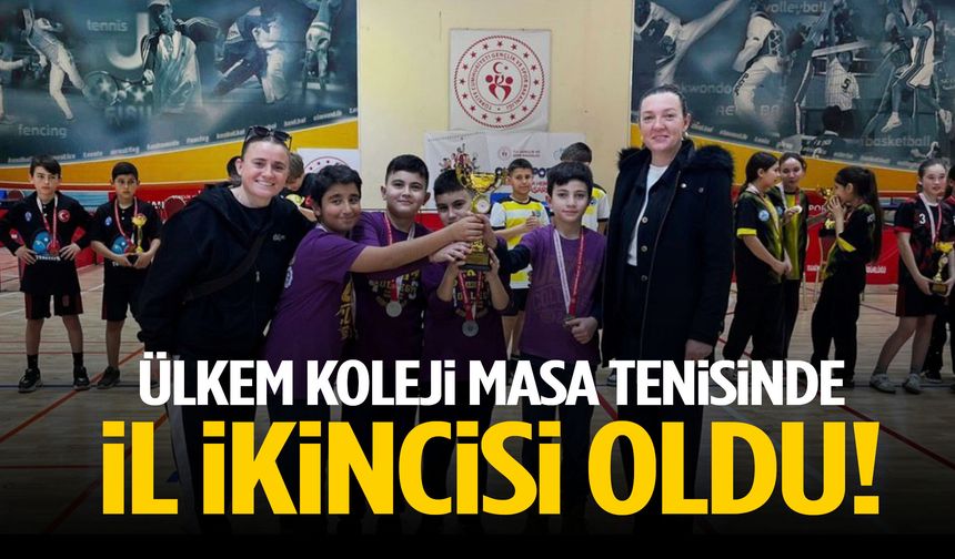 Ülkem Koleji masa tenisinde il ikincisi oldu