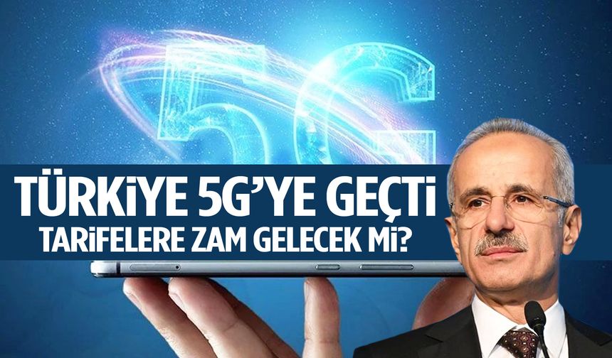 5G sonrası faturalar artacak mı? Bakan Uraloğlu açıkladı!