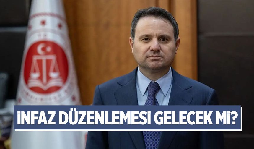 Akın Gürlek'ten açıklama! İnfaz düzenlemesi gelecek mi?