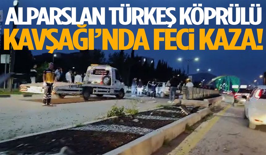 Alparslan Türkeş Köprülü Kavşağı’nda feci kaza!