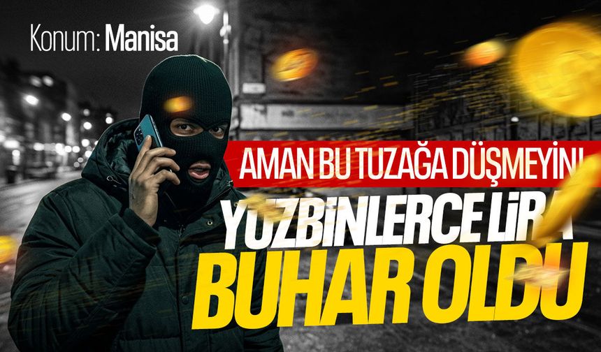 Bu tuzağa düşmeyin! Yüzbinlerce lirayı kaptırdı