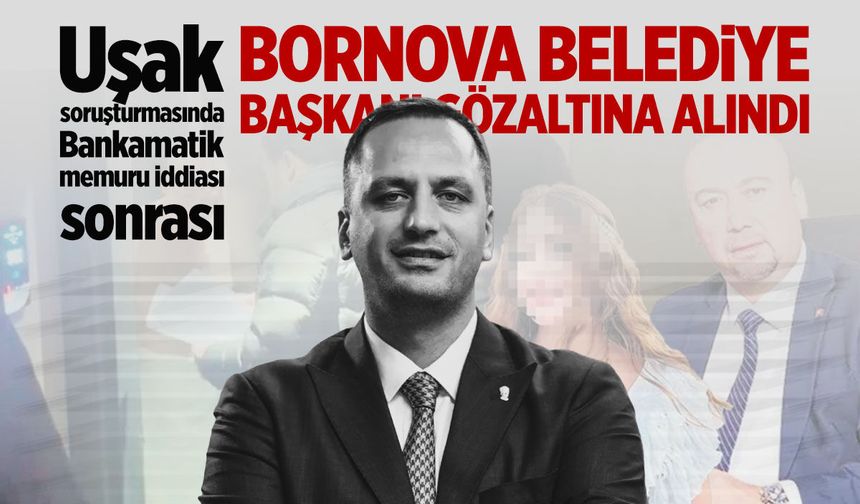 CHP'li Bornova Belediye Başkanı gözaltına alındı!