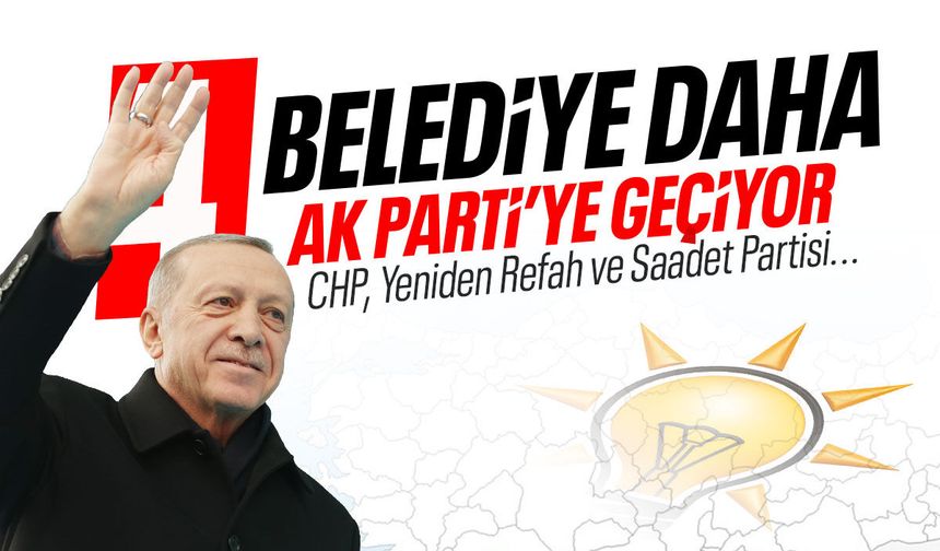 Dört belediye başkanı AK Parti’ye katılıyor