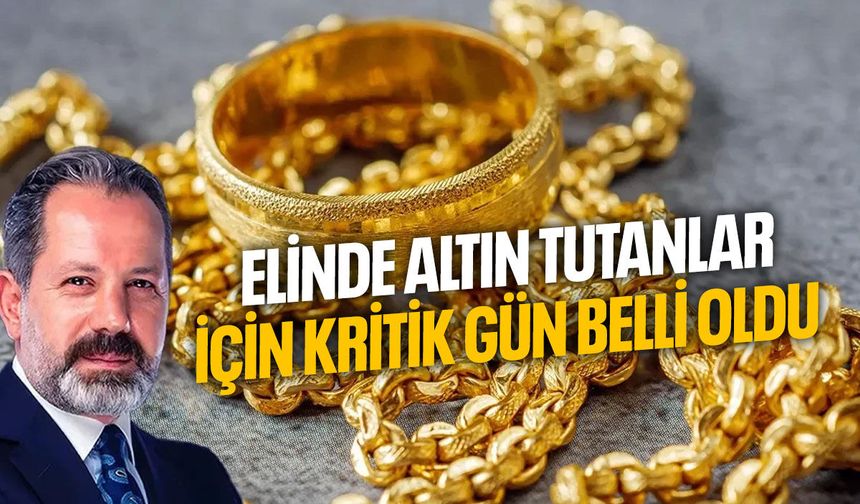 Elinde altın tutanlar dikkat! Çarşamba değişebilir...