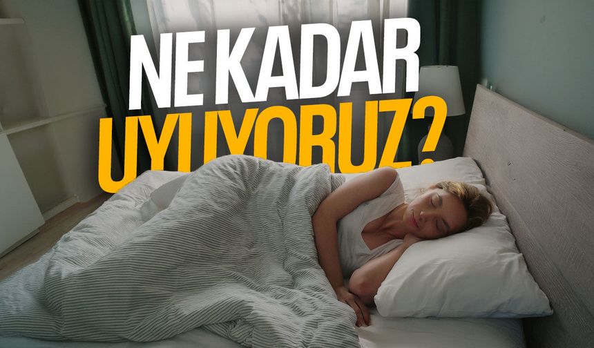 Hangi ülkede uyku süresi ne kadar? Türkiye sıralaması belli oldu...