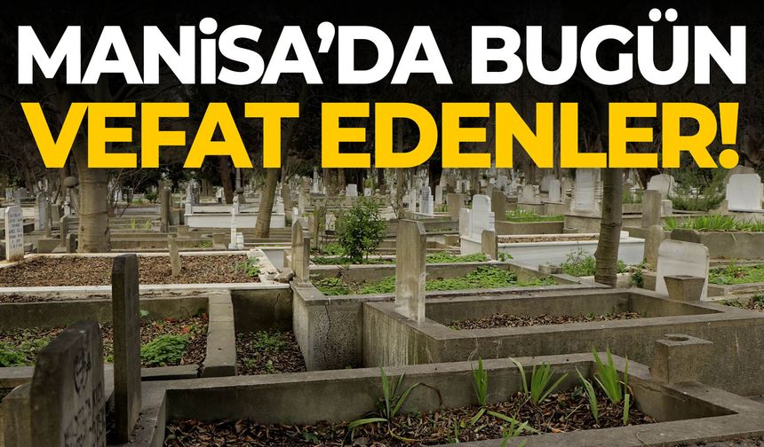 Manisa’da 23 Nisan’da 13 kişi hayatını kaybetti!