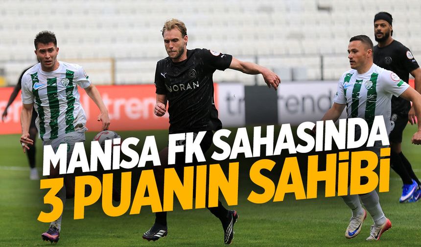 Manisa FK sahasında 3 puanı aldı