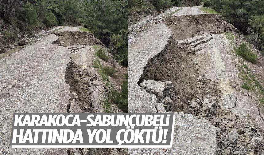 Karakoca-Sabuncubeli hattında yol çöktü!