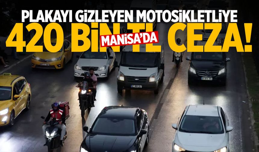 Plakayı gizleyen aday sürücüye 420 bin lira ceza!