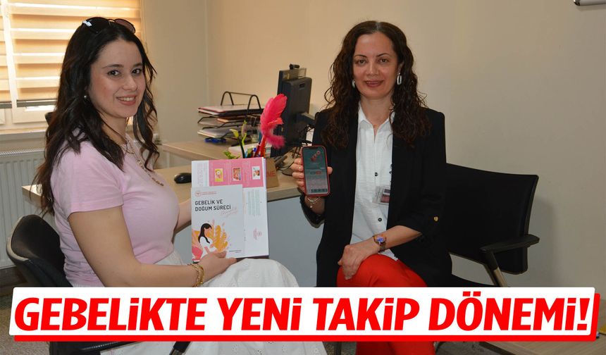 “Her Gebeye Ebe Uygulaması” ile anne adaylarına yakın takip