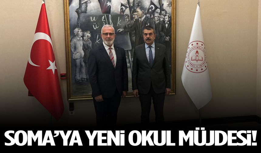 Soma’ya donanımlı okul müjdesi!