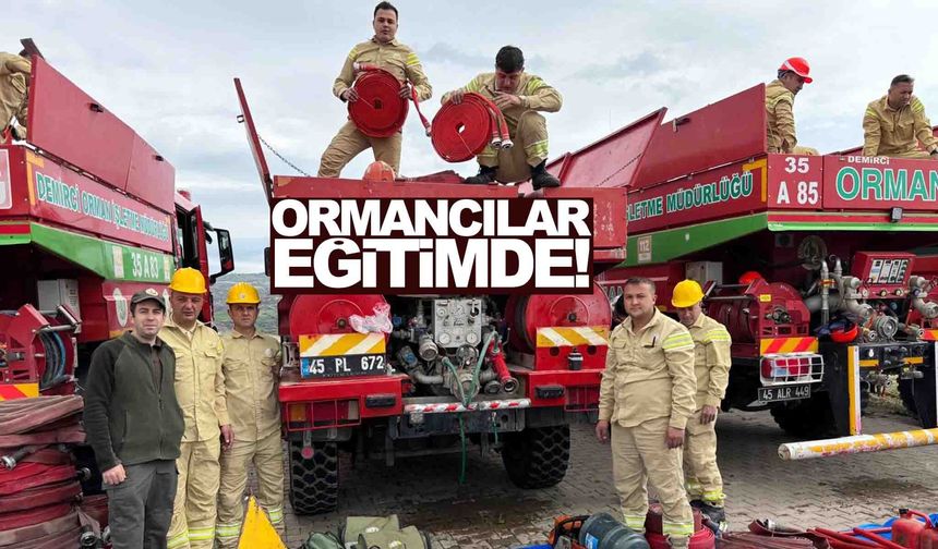 Yaz mevsimi öncesinde gerekliydi... Orman personeli eğitimde!