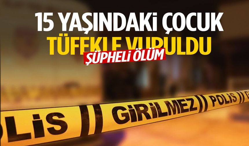 15 yaşındaki çırak tüfekle vuruldu