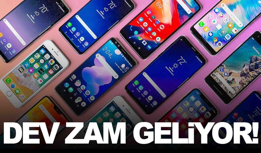 Akıllı telefonlara zam geliyor… Yüzde 40 artış olacak!
