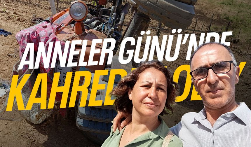 Anneler Günü'nde kahreden olay