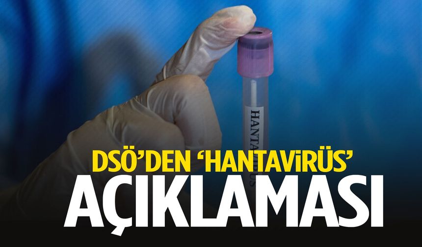 DSÖ’den ‘Hantavirüs’ açıklaması
